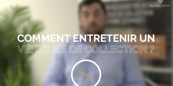 Comment entretenir un véhicule de collection ?